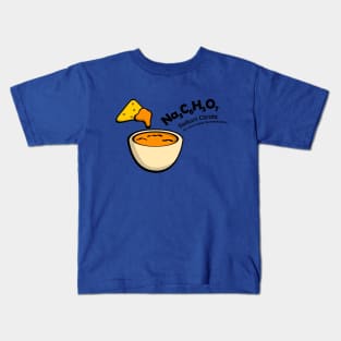 The NaCHO in Nachos! Kids T-Shirt